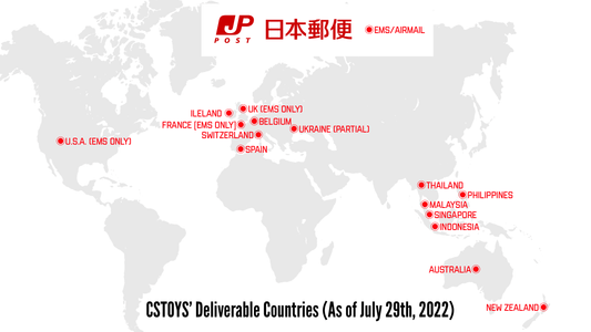 [UPDATED] CSTOYS' Deliverable Countries (As of July 29th, 2022)
